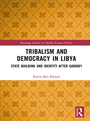 cover image of Tribalism and Democracy in Libya